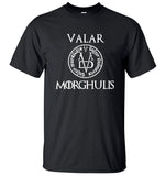 Valar Morghulis T-Shirt