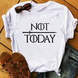 Arya Stark Not Today T-Shirt